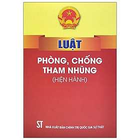 Download sách Luật Phòng, Chống Tham Nhũng (Hiện Hành)