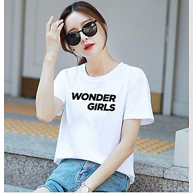 Áo thun nữ cổ tròn form rộng in chữ Wonder Girls thun cotton 4 chiều ( ANU021 )