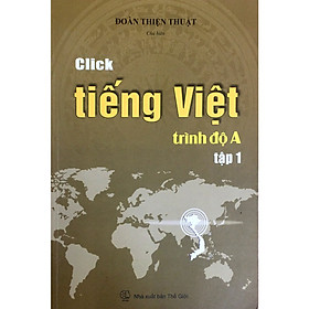 Sách Click Tiếng Việt trình độ A tập 1