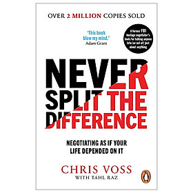 Sách Never Split The Difference: Negotiating As If Your Life Depended On It