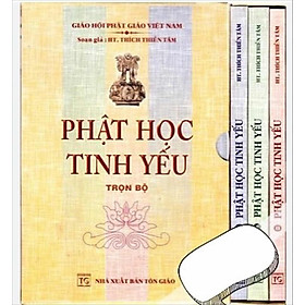 Phật Học Tinh yếu ( Bộ 3 cuốn) - HT. Thích Thiền Tâm