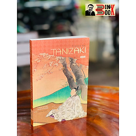 Download sách TRUYỆN DÀI TANIZAKI – Tanizaki Junichiro – Nam Tử dịch – Tao Đàn - NXB Hội Nhà Văn (bìa mềm)