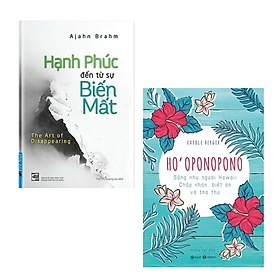 Combo 2 cuốn sách Nghệ Thuật Sống Đẹp : Hạnh Phúc Đến Từ Sự Biến Mất + Ho’Oponopono: Sống Như Người Hawaii – Chấp Nhận, Biết Ơn Và Tha Thứ