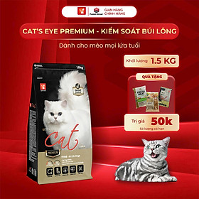 [1.5KG]  - Thức ăn hạt Cat's Eye Premium, phiên bản nâng cấp cho mèo mọi lứa tuổi