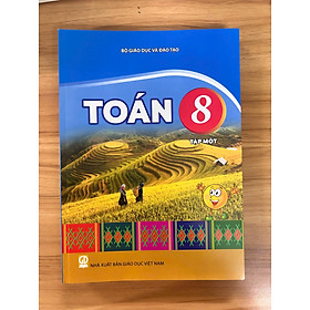 Sách giáo khoa Toán 8- tập một- Kết Nối Tri Thức Với Cuộc Sống (Kèm Nilon bọc Sách, nhãn tên)