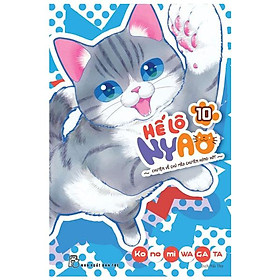 Hế Lô Nyao - Chuyện Về Chú Mèo Chuyên Hóng Hớt - Tập 10