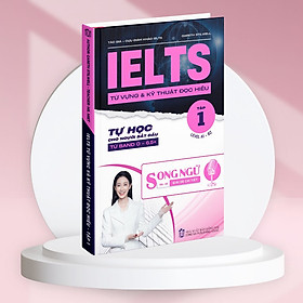Sách IELTS Từ Vựng Và Kỹ Thuật Đọc Hiểu Cho Người Mới Bắt Đầu - Bản Quyền Smart English