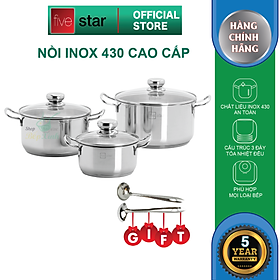 Bộ Nồi Inox 430 Bếp Từ 3 Đáy 3 Món Nắp Kính Fivestar Tặng 2 Muỗng Canh