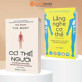 Combo Cơ Thể Người + Lắng Nghe Cơ Thể (Bộ 2 Cuốn) - AL