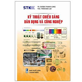 [Download Sách] Kỹ Thuật Chiếu Sáng Dân Dụng Và Công Nghiệp