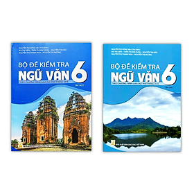 Sách - Combo Bộ đề kiểm tra ngữ văn 6 - ( tập 1 + tập 2 )