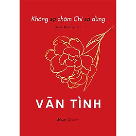 Hình ảnh sách Sách - Không Sợ Chậm Chỉ Sợ Dừng  (tặng kèm bookmark)