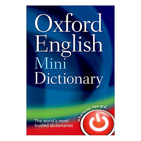 [Download Sách] Oxford English Mini Dictionary (The World's Most Trusted Dictionaries) (Wherever You Are) (Eighth Edition)