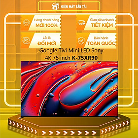 Mua K-75XR90 - Google Tivi Mini LED Sony 4K 75 inch K-75XR90 - Hàng Chính Hãng