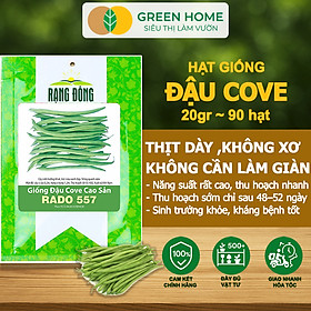 Hạt Giống Đậu Cove Greenhome, Gói 20gr~90 hạt, Dễ Trồng Quanh Năm, Nảy Mầm Cao, Thu Hoạch Nhanh, Năng Suất Cao T07