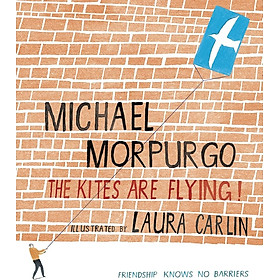The Kites Are Flying! by Michael Morpurgo - Children's Book In English - Walker Books Ltd
