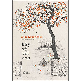 Sách Hãy Về Với Cha