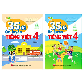 Sách – Combo 2 tập 35 đề ôn luyện Tiếng Việt 4 Kết Nối Trí Thức (GD)