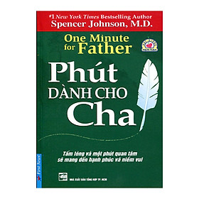 Phút Dành Cho Cha (Tái Bản 2018)