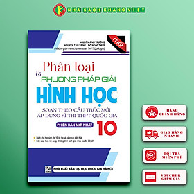 Phân Loại Và Phương Pháp Giải Hình Học 10