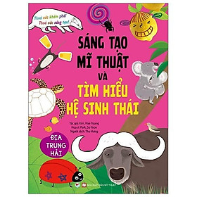 Sáng Tạo Mĩ Thuật Và Tìm Hiểu Hệ Sinh Thái: Địa Trung Hải - Tân Việt Books