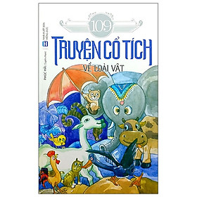 Download sách 109 Truyện Cổ Tích Về Loài Vật (2020)