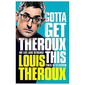 Download sách Gotta Get Theroux This