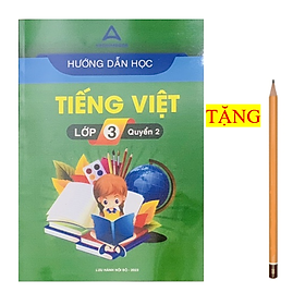 Sách - Hướng dẫn học Tiếng Việt lớp 3 - quyển 2 ( mới nhất )