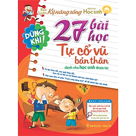 27 Bài Học Tự Cổ Vũ Bản Thân - Dành Cho Học Sinh Thiên Tài _ML