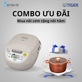 COMBO TIGER ƯU ĐÃI : Mua nồi cơm điện JBV-S10W tặng nồi hầm Tiger Queen CWCB-24CH - Hàng chính hãng