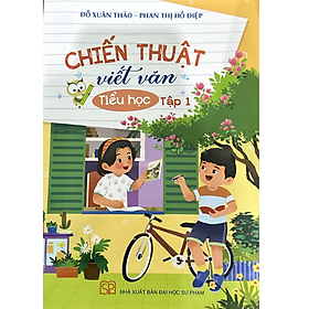 Sách Chiến thuật Viết văn tiểu học Tập 1