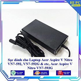 Sạc dành cho Laptop Acer Aspire V Nitro VN7-592 VN7-592G & etc Acer Aspire V Nitro VN7-593G - Kèm Dây nguồn - Hàng Nhập Khẩu