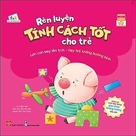 Sách Rèn Luyện Tính Cách Tốt Cho Trẻ - Lợn Con Bay Lên Trời