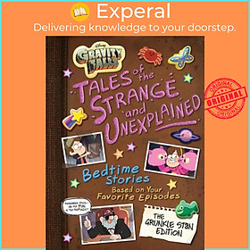 Hình ảnh Sách - Gravity Falls Gravity Falls: Tales of the Strange and Unexplained : (bedt by Disney Books (US edition, hardcover)