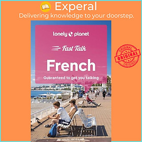 Sách - Lonely Planet Fast Talk French by Lonely Planet (UK edition, paperback)