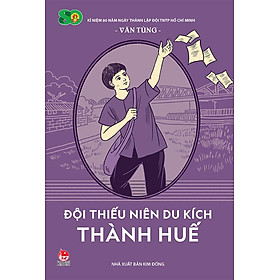 [Download Sách] Sách Đội Thiếu Niên Du Kích Thành Huế