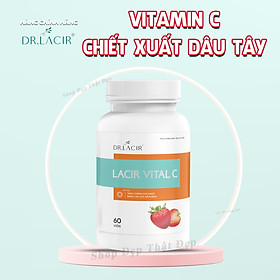 Lacir Vital C – Viên uống bổ sung Vitamin C Dr.lacir Chiết xuất Dây Tây