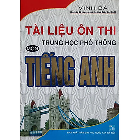 Tài Liệu Ôn Thi THPT Môn Tiếng Anh