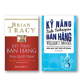 [Download Sách] Combo Kỹ Năng Bán Hàng: Kết Thúc Bán Hàng Đòn Quyết Định + Kỹ Năng Bán Hàng