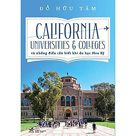 Sách - California Universities & Colleges và những điều cần biết khi du học Hoa Kỳ