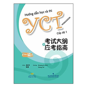 Sách Hướng Dẫn Học Và Thi YCT Cấp Độ 1 (Kèm file MP3)