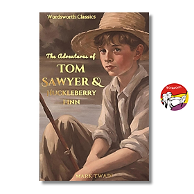 Sách - The Adventure of Tom Sawyer & Huckleberry Finn (Wordsworth Classics) by Mark Twain