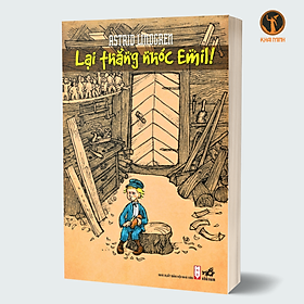 LẠI THẰNG NHÓC EMIL - Astrid Lindgren - Vũ Hương Giang dịch (bìa mềm)