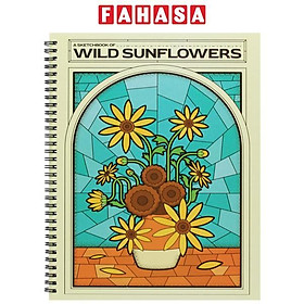 Tập Vẽ Lò Xo A4 - Sketchbook Van Gogh Inspire - Wild Sunflowers - Giấy Trơn - 30 Trang 220gsm - The Sun