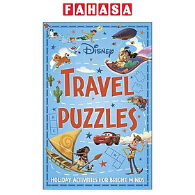 Sách ngoại văn: Disney Travel Puzzles - Holiday Activities For Bright Minds