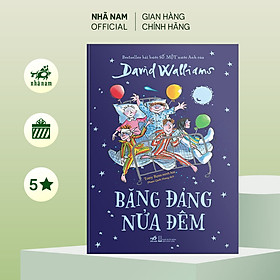 Sách - Băng đảng nửa đêm (David Walliams) - Nhã Nam Official