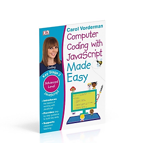 [Download Sách] Sách: Computer Coding with JavaScript Made Easy Ages 7-11