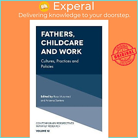 Hình ảnh Sách - Fathers, Childcare and Work : Cultures, Practices and Policies by Rosy Musumeci (UK edition, hardcover)