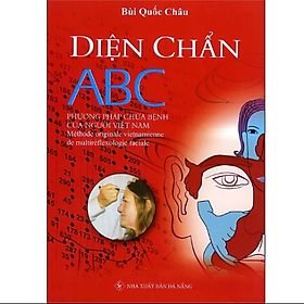 Hình ảnh Diện Chẩn ABC - Phương Pháp Chữa Bệnh Của Người Việt