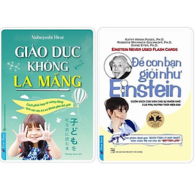 Sách - Combo Giáo dục không la mắng + Để con bạn giỏi như Einstein - FirstNews